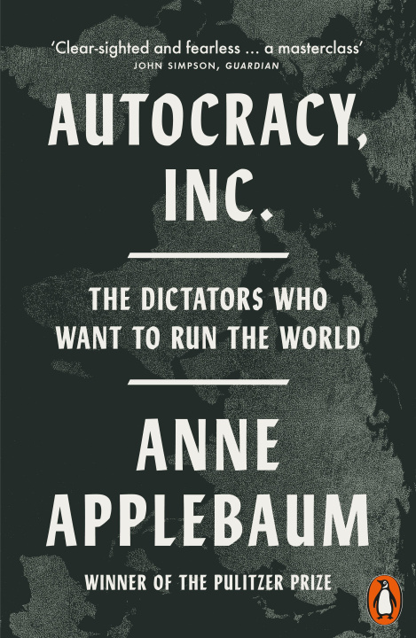 To εξώφυλλο του βιβλίου Autocracy, Inc