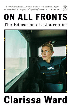 Το εξώφυλλο του βιβλίου On All Fronts: The Education of a Journalist